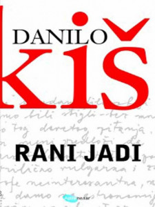 Rani jadi - Danilo Kiš