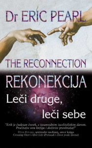 Rekonekcija - Dr Erik Perl rekonektivno što rekonekcija rekonektivnog život isceljivanje rekonekcije frekvencija isceljivanja praktičar – radi način što isceljivanje isceljivanja praktičar lična rekonektivnog