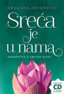 Sreća je u nama - Dragana Jovanović