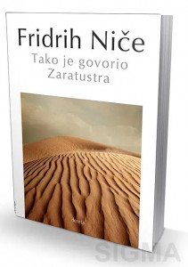 Tako je govorio Zaratustra – Fridrih Niče