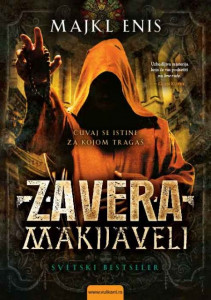 Zavera Makijaveli - Majkl Enis