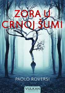 Zora u crnoj šumi - Paolo Roversi