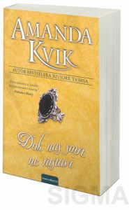 Dok nas smrt ne rastavi - Amanda Kvik