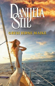 Gresi jedne majke - Danijela Stil