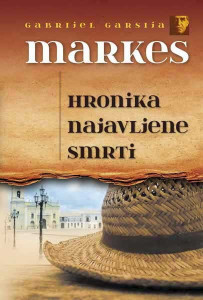 Hronika najavljene smrti - Gabrijel Garsija Markes