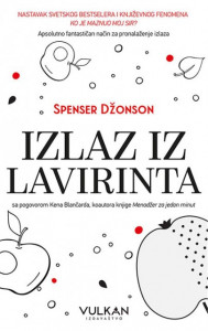 Izlaz iz lavirinta - Spenser Džonson