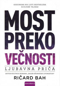 Most preko večnosti - Ričard Bah