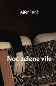 Noć zelene vile - Ajfer Tunč