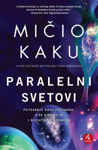 Paralelni svetovi - Mičio Kaku