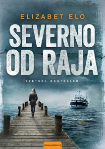 Severno od raja - Elizabet Elo