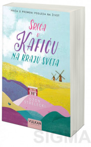 Sreća u kafiću na kraju sveta - Džon Strelecki