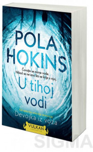 U tihoj vodi - Pola Hokins