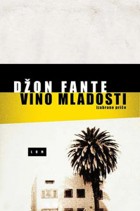Vino mladosti - Džon Fante