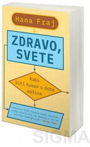 Zdravo, svete - Hana Fraj
