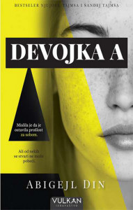 Devojka A - Abigejl Din