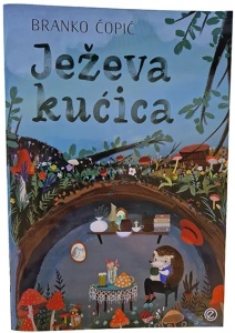 Ježeva kućica / Branko Ćopić