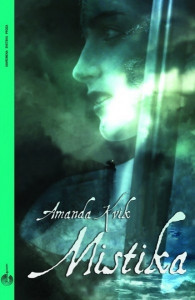 Mistika - Amanda Kvik