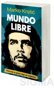 Mundo Libre - Marko Krstić