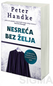 Nesreća bez želja - Peter Handke