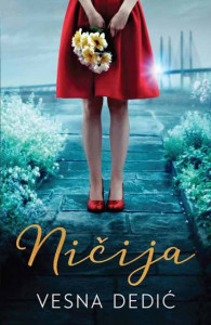 Ničija - Vesna Dedić Milojević