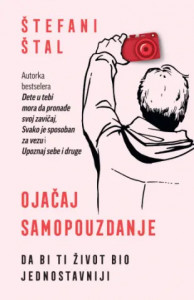 Ojačaj samopouzdanje – Štefani Štal