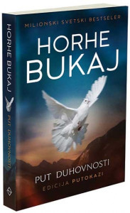 Put duhovnosti – Horhe Bukaj