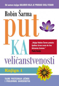 Put ka veličanstvenosti - Robin S. Šarma