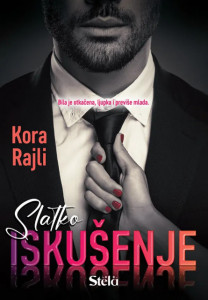 Slatko iskušenje - Kora Rajli