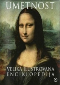 UMETNOST - velika ilustrovana enciklopedija