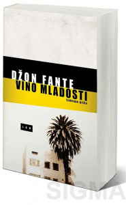 Vino mladosti - Džon Fante