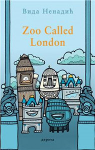 Zoo Called London - Vida Nenadić