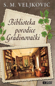 Biblioteka porodice Gradinovački - Snežana Veljković