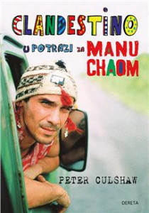 Clandestino: u potrazi za Manu Chaom - Peter Culshaw