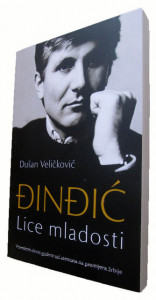 Đinđić - Lice mladosti - Dušan Veličković