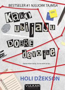 Kako ubijaju dobre devojke - Holi Džekson