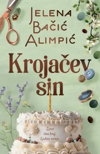 Krojačev sin – Jelena Bačić Alimpić