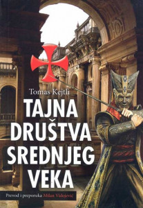Tajna društva srednjeg veka - Tomas Kejtli
