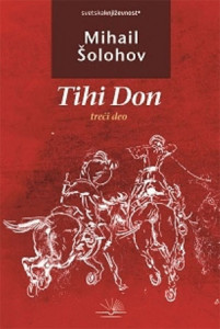 Tihi Don 3 – Mihail Aleksandrović Šolohov