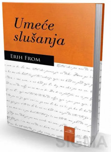 Umeće slušanja - Erih From