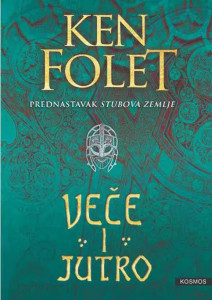 Veče i jutro - Ken Folet