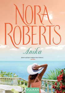 Anika - Nora Roberts roberts nora rsd this roberts nora rsd this