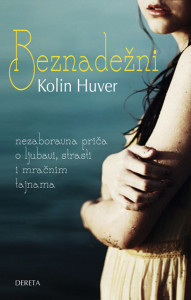 Beznadežni - Kolin Huver