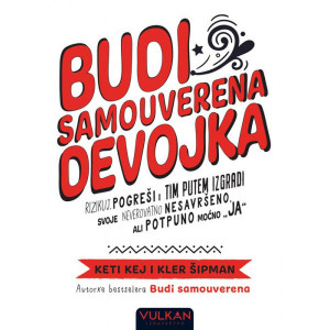 Budi samouverena devojka - Keti Kej i Kler Šipman