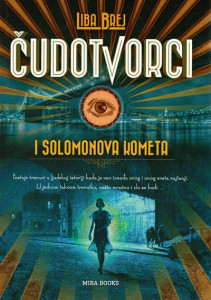 Čudotvorci i Solomonova kometa – Liba Brej