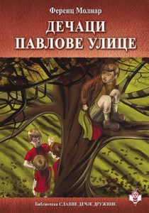 Dečaci Pavlove ulice - Ferenc Molnar