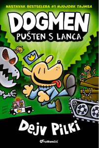 Dogmen: Pušten s lanca – Dejv Pilki