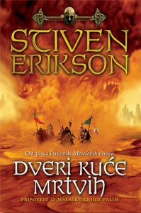 Dveri kuće mrtvih - Stiven Erikson din okrug com beograd laguna korišćenja knjiga knjige knjige stiven erikson mrtvih dveri