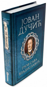 Grof Sava Vladisavić - Jovan Dučić