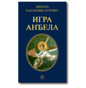 Igra anđela - Ljiljana Habjanović Đurović