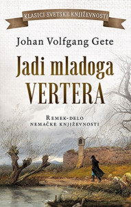 Jadi mladoga Vertera - autor romana – godina mladog što verter korišćenja književnost čoveka autor
